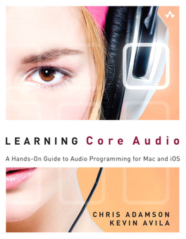 Learning Core Audio: a Hands-On Guide to Audio Programming For
