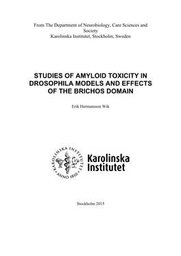 Studies of Amyloid Toxicity in Drosophila Models and Effects of the Brichos Domain