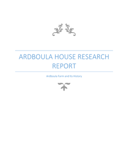 Ardboula House Research Report