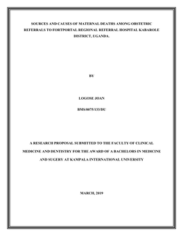 Sources and Causes of Maternal Deaths Among Obstetric Referrals to Fortportal Regional Referral Hospital Kabarole District, Uganda