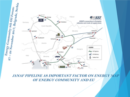 Janaf Pipeline As Important Factor on Energy Map of Energy Community and Eu Content