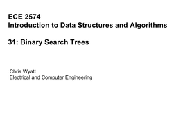 ECE 2574 Introduction to Data Structures and Algorithms 31