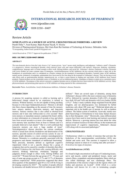 Review Article SOME PLANTS AS a SOURCE of ACETYL CHOLINESTERASE INHIBITORS: a REVIEW Purabi Deka *, Arun Kumar, Bipin Kumar Nayak, N