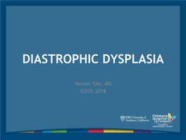 Diastrophic Dysplasia