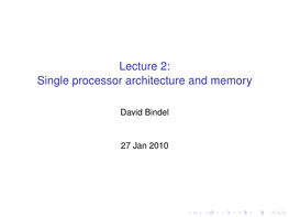 Single Processor Architecture and Memory