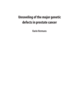 Unraveling of the Major Genetic Defects in Prostate Cancer