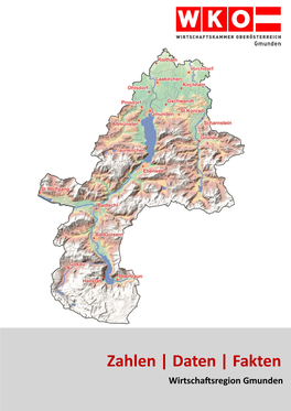 Zahlen | Daten | Fakten Wirtschaftsregion Gmunden 1