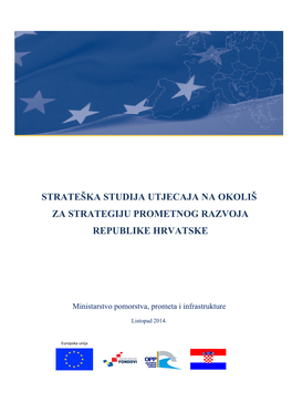 Strateška Studija Utjecaja Na Okoliš Za Strategiju Prometnog Razvoja Republike Hrvatske