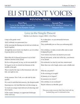 ELI STUDENT VOICES Winning Pieces First Place Second Place “Love in the Simple Present” by “Looking at My Mother’S Future” by Martha Lucía Ramírez Vargas Dongeun Kim