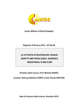 Le Attività Strategiche Chiave: Aspetti Metodologici, Giuridici, Industriali E Militari