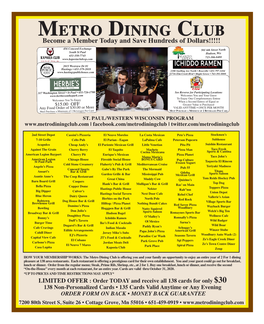 Metro Dining Club Is Offering You and Your Family an Opportunity to Enjoy an Entire Year of 2 for 1 Dining Pleasure at 138 Area Restaurants