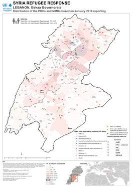 SYRIA REFUGEE RESPONSE LEBANON, Bekaa Governorate Distribution of the Phcs and Mmus Based on January 2016 Reporting