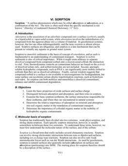 VI. SORPTION Sorption: “A Surface Phenomenon Which May Be Either Absorption Or Adsorption, Or a Combination of the Two