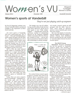 Women's Sports at Vanderbilt Had for a School Whose Women's Sports Prospects Are Echoed Throughout the Been Born