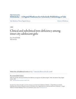 Clinical and Subclinical Iron-Deficiency Among Inner-City Adolescent Girls Eric Donald Wells Yale University