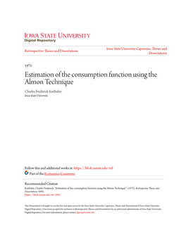 Estimation of the Consumption Function Using the Almon Technique Charles Frederick Keithahn Iowa State University