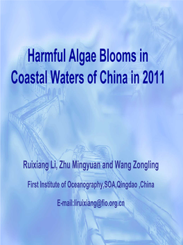 Harmful Algal Blooms in Coastal Water of China in 2011