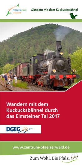 Wandern Mit Dem Kuckucksbähnel Durch Das Elmsteiner Tal 2017