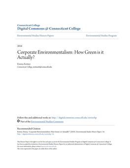 Corporate Environmentalism: How Green Is It Actually? Emma Rotner Connecticut College, Erotner6@Conncoll.Edu