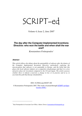 The Day After the Computer-Implemented Inventions Directive: Who Won the Battle and When Shall the War End? Konstantinos Fotinopoulos *