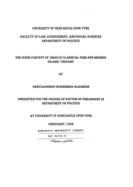 UNIVERSITY of NEWCASTLE UPON TYNE FACULTY of LAW, ENVIRONMENT, and SOCIAL SCIENCES DEPARTMENT of POLITICS the SUNNI CONCEPT of J