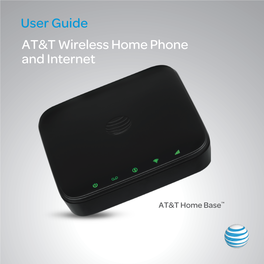 AT&T Wireless Home Phone and Internet User Guide