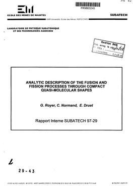 Analytic Description of the Fusion and Fission Processes Through Compact Quasi-Molecular Shapes