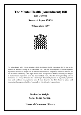 Mental Health (Amendment) Bill Bill 8 of 1997/98 Research Paper 97/138