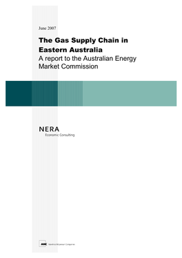 The Gas Supply Chain in Eastern Aust NERA