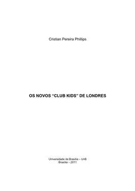 Os Novos Club Kids De Londres ”