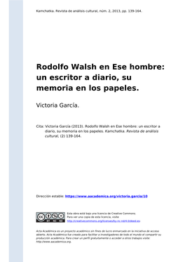 Rodolfo Walsh En Ese Hombre: Un Escritor a Diario, Su Memoria En Los Papeles