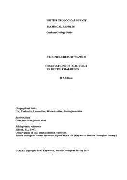 BRITISH GEOLOGICAL SURVEY TECHNICAL REPORTS Onshore Geology Series TECHNICAL REPORT Waf97158 OBSERVATIONS of COAL CLEAT in BRITI