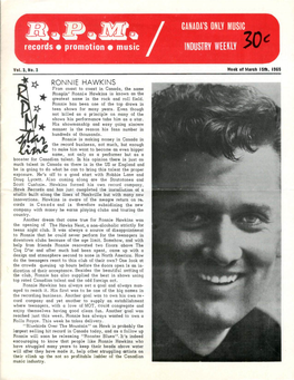 RONNIE HAWKINS from Coast to Coast in Canada, the Name Rompin' Ronnie Hawkins Is Known As the Greatest Name in the Rock and Roll Field