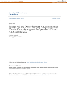 Foreign Aid and Donor Support: an Assessment of Current Campaigns Against the Spread of HIV and AIDS in Botswana Elizabeth Wagstaffe University of Colorado at Boulder