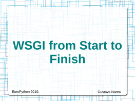 WSGI from Start to Finish