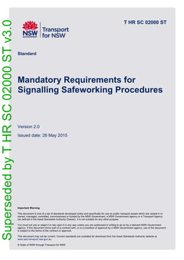 Mandatory Requirements for Signalling Safeworking Procedures Version 2.0 Issued Date: 26 May 2015