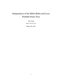 Independence of the Miller-Rabin and Lucas Probable Prime Tests