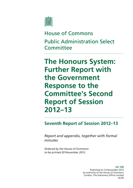 The Honours System: Further Report with the Government Response to the Committee's Second Report of Session 2012–13