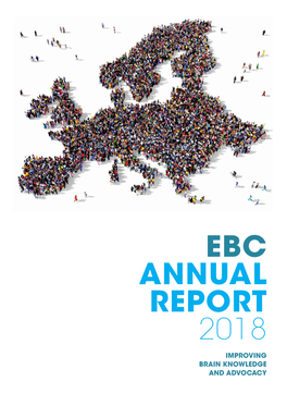 Ebc Annual Report 2018 Improving Brain Knowledge and Advocacy