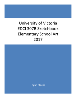 University of Victoria EDCI 307B Sketchbook Elementary School Art 2017