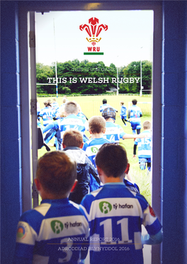 The Welsh Rugby Union Limited Annual Report 2016
