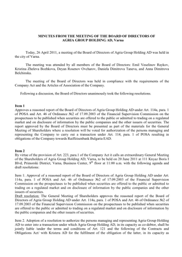 MINUTES from the MEETING of the BOARD of DIRECTORS of AGRIA GROUP HOLDING AD, Varna Today, 26 April 2011, a Meeting of the Board