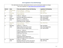 2014 Legislative Town Hall Meetings This Information Has Been Collected from Diverse Sources and May Be Subject to Change. Find