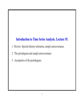 Introduction to Time Series Analysis. Lecture 19