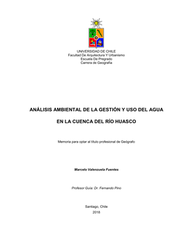 Análisis Ambiental De La Gestión Y Uso Del Agua En La Cuenca Del Río Huasco