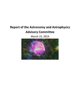 Report of the Astronomy and Astrophysics Advisory Committee March 15, 2014
