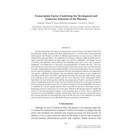 Transcription Factors Underlying the Development and Endocrine Functions of the Placenta † † † JAMES C
