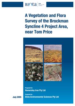 A Vegetation and Flora Survey of the Brockman Syncline 4 Project Area, Near Tom Price