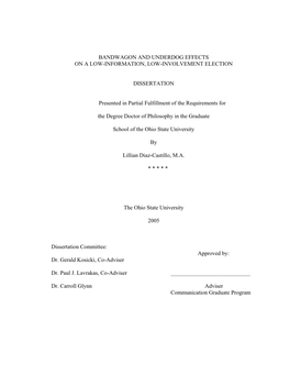 BANDWAGON and UNDERDOG EFFECTS on a LOW-INFORMATION, LOW-INVOLVEMENT ELECTION DISSERTATION Presented in Partial Fulfillment Of