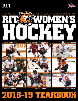 2014 and 2015 College Hockey America Champions Rit Women’S